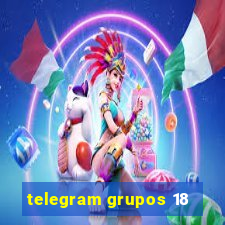 telegram grupos 18